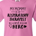 thumbnail image 4 of Inktastic My Mommy is a Respiratory Therapist and a Hero Youth T-Shirt, 4 of 5