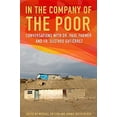thumbnail image 1 of Pre-Owned In the Company of the Poor: Conversations with Dr. Paul Farmer and Father Gustavo Gutierrez (Paperback) 1626980500 9781626980501, 1 of 1