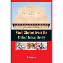 Short Stories from the British Indian Army, (Paperback)