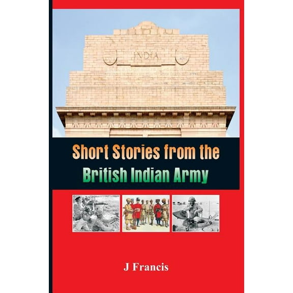 Short Stories from the British Indian Army, (Paperback)