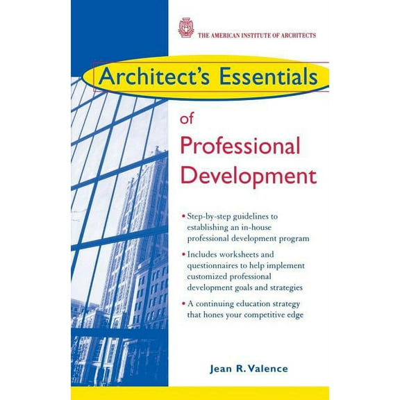 Architect's Essentials of Professional P Architect's Essentials of Professional Development, Book 6, (Paperback)