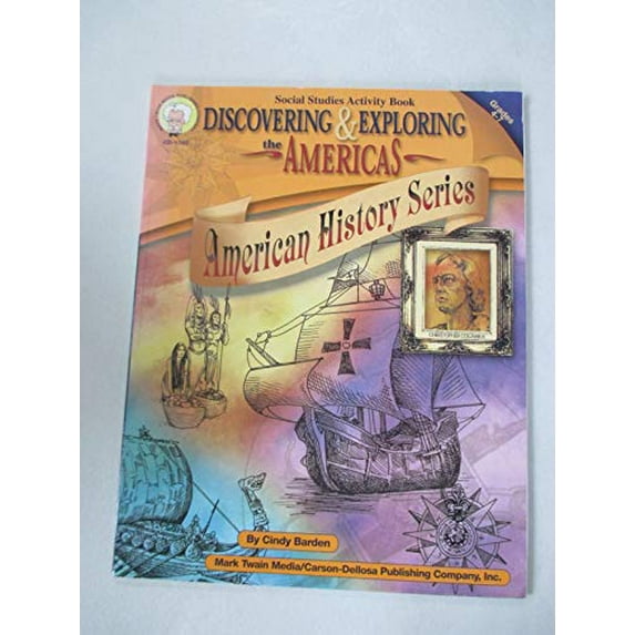 Pre-Owned Discovering & Exploring the Americas, Grades 4 - 7 (American History Series) (Paperback) 1580371744 9781580371742