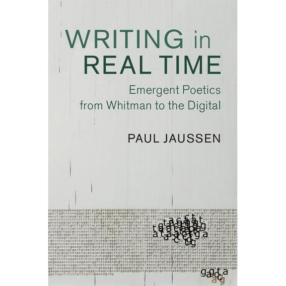 Cambridge Studies in American Literature Writing in Real Time, Book 163, (Hardcover)