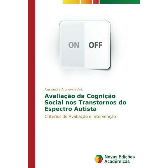 Avaliação da Cognição Social nos Transtornos do Espectro Autista (Paperback)