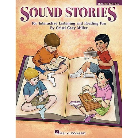 Cristi Cary Miller - Sound Stories : For Interactive Listening and Reading Fun