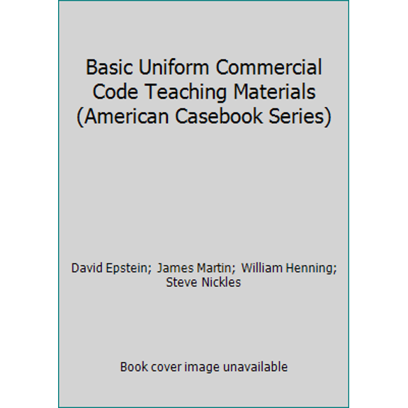 Pre-Owned Basic Uniform Commercial Code Teaching Materials (American Casebook Series) (Hardcover) 0314364374 9780314364371