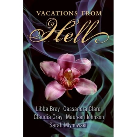 Vacations from Hell