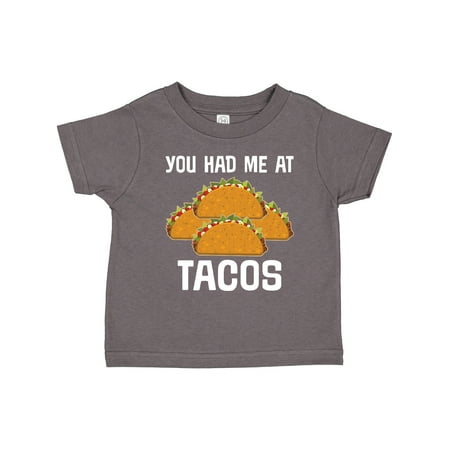 

Inktastic You Had Me at Tacos Gift Toddler Boy or Toddler Girl T-Shirt