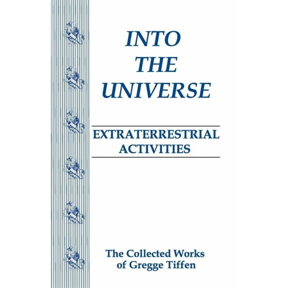 First Encounter Into the Universe: Extraterrestrial Activities, Book 1, (Paperback)