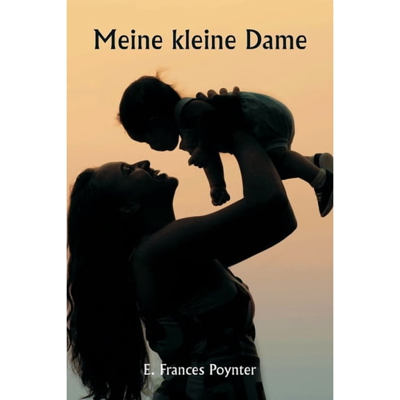 Meine kleine Dame, (Paperback)