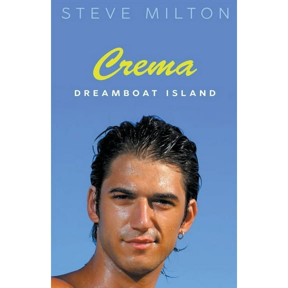 Dreamboat Island Crema, Book 1, (Paperback)