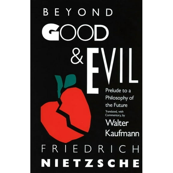 Beyond Good & Evil: Prelude to a Philosophy of the Future, (Paperback)