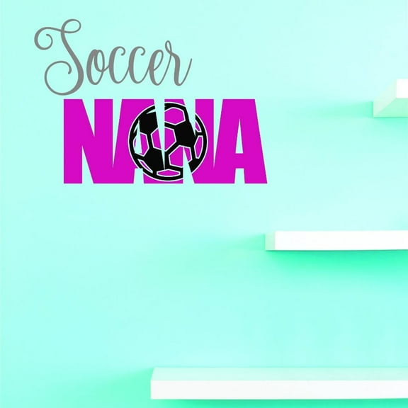 Custom Decals Soccer Nana Wall Art Size: 10 X 20 Inches Color: Multi