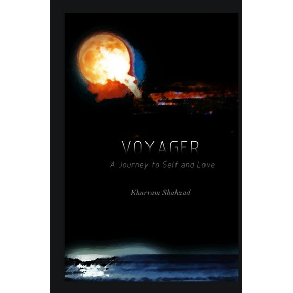 Voyager : A Journey to Self and Love (Paperback)