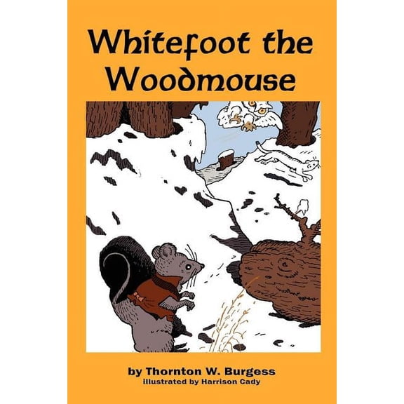 Whitefoot the Woodmouse, (Paperback)