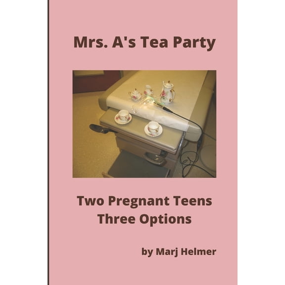 Mrs. A's Tea Party