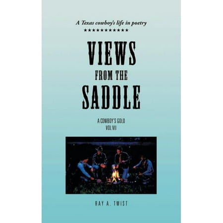 VIEWS from the SADDLE: Vol VII (Paperback)