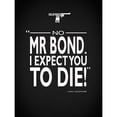 thumbnail image 3 of Rogan, Mark 19x24 Black Modern Framed Museum Art Print Titled - James Bond - Expect You To Die, 3 of 5