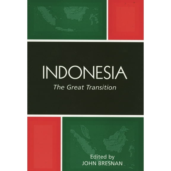 Studies of the Weatherhead East Asian In Indonesia: The Great Transition, (Paperback)