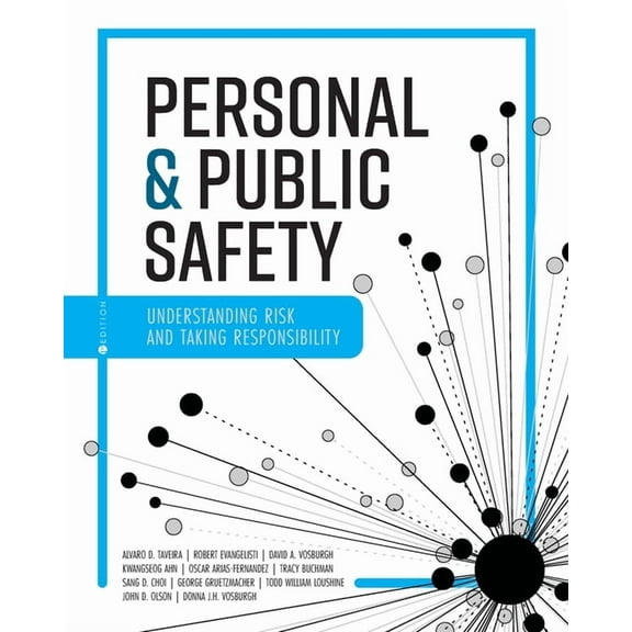 Personal and Public Safety: Understanding Risk and Taking Responsibility, (Paperback)