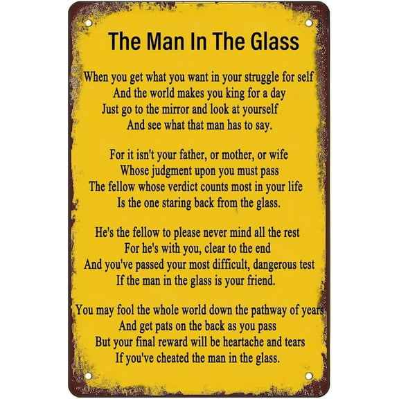 The Man in the Glass Antique Tin Sign,Humorous Quote Wall Decor Rustic Tin Signs Metal Poster for Home Bar Club Cafe Office Kitchen Bathroom Man Cave Decor 8×12 inch