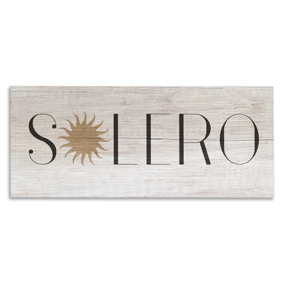 Stupell Industries Farmhouse Solero Sign Sun Shaped Typography Rustic Distressed Pattern Canvas Art, 24 x 10, by Lil' Rue