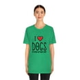 thumbnail image 4 of I Love DOGS because people suck Unisex Jersey Short Sleeve Tee, 4 of 10