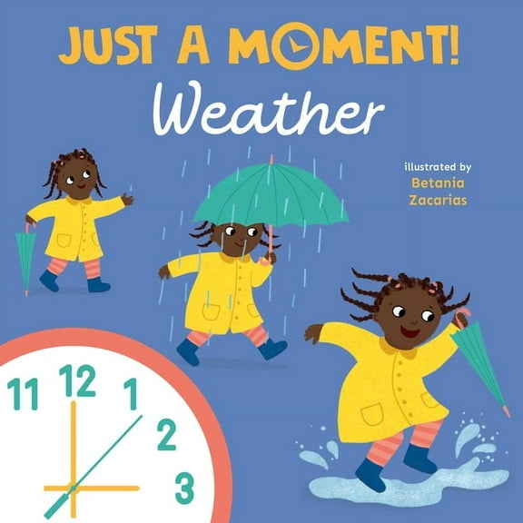 Just a Moment! Weather, (Paperback)