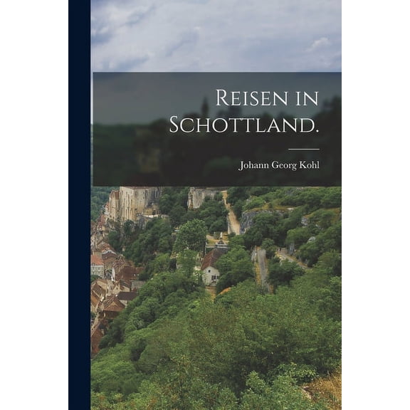 Reisen in Schottland. (Paperback)