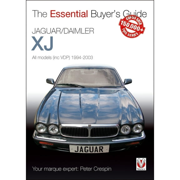The Essential Buyer's Guide: Jaguar/Daimler XJ : All Models (inc VDP) 1994 to 2003 (Paperback)