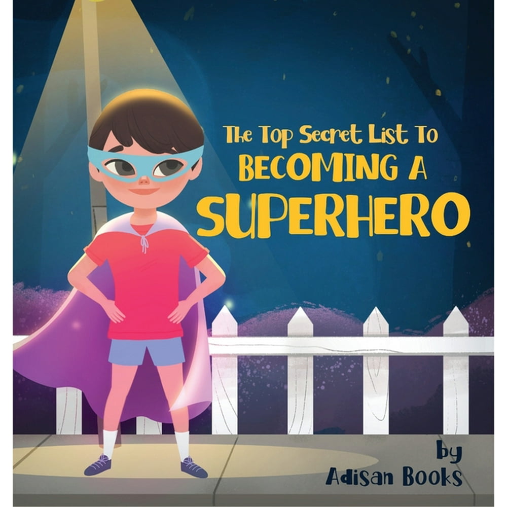 The Top Secret List to a Superhero (Hardcover)