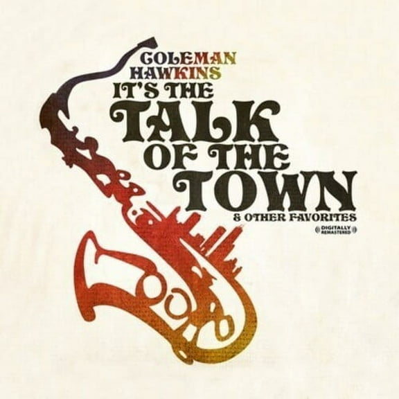 Coleman Hawkins - It's the Talk of the Town & Other Favorites - Jazz - CD