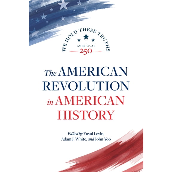 America at 250 The American Revolution in American History, Book 8, (Paperback)