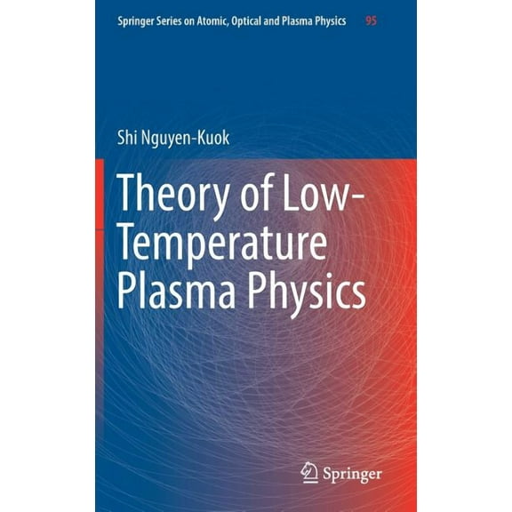 Theory of Low-temperature Plasma Physics