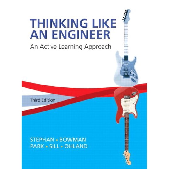 Pre-Owned Thinking Like an Engineer: An Active Learning Approach, 9780133593211, 0133593215, Paperback, 3 edition