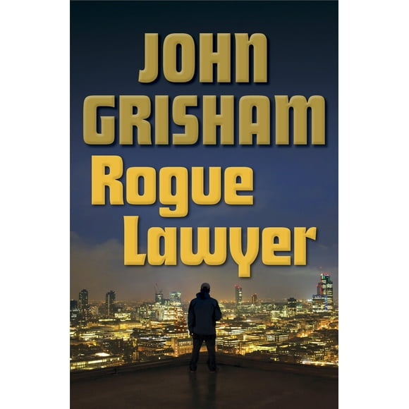 Pre-Owned Rogue Lawyer (Hardcover) 0385539436 9780385539432