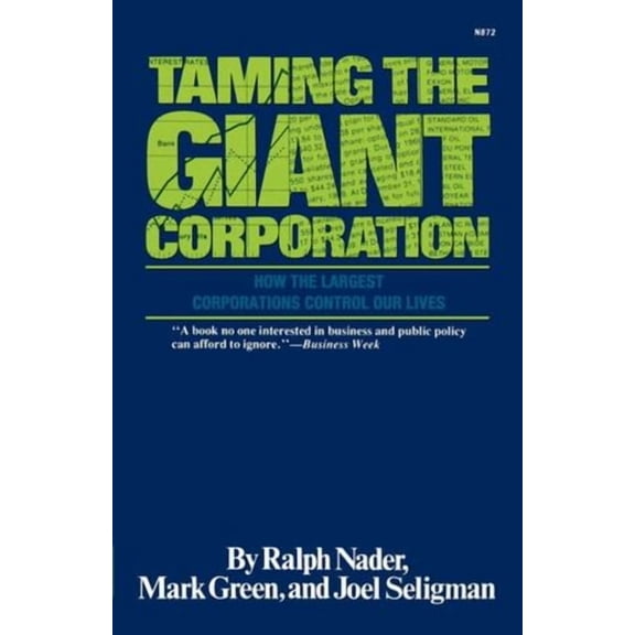 Taming the Giant Corporation, (Paperback)