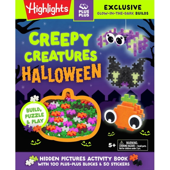 Highlights & Plus-Plus Activity Book and Creepy Creatures Halloween: Build, Puzzle & Play: Hidden Pictures Activity Book with 100 Plus-Plus Blocks & 50 Stickers, (Hardcover)