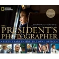 thumbnail image 1 of The President's Photographer: Fifty Years Inside the Oval Office, 1 of 1