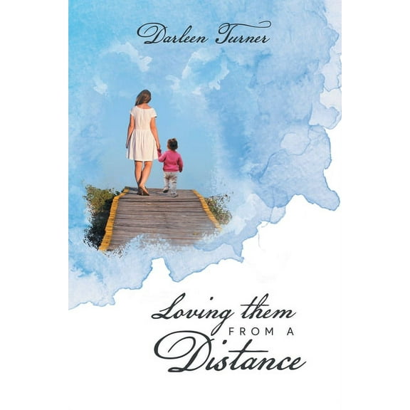 Loving them From A Distance, (Paperback)
