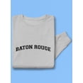 thumbnail image 3 of Baton Rouge, Text Men Sweatshirt, Male x-Large, 3 of 4