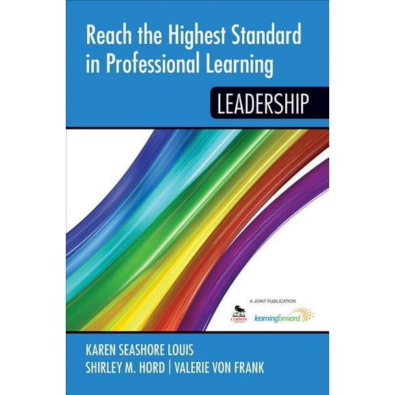 Reach the Highest Standard in Professional Learning: Leadership, (Paperback)
