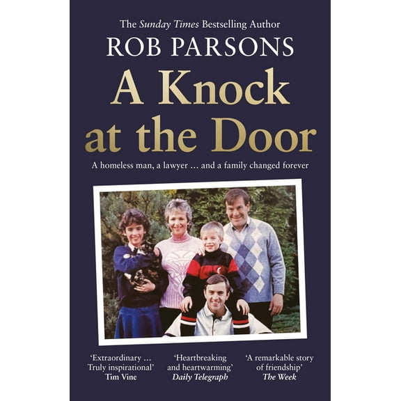 A Knock at the Door: A Homeless Man, a Lawyer . . . and a Family Changed Forever, (Paperback)