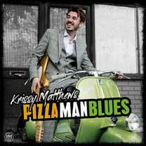 Krissy Matthews - Pizza Man Blues - Music & Performance - Vinyl
