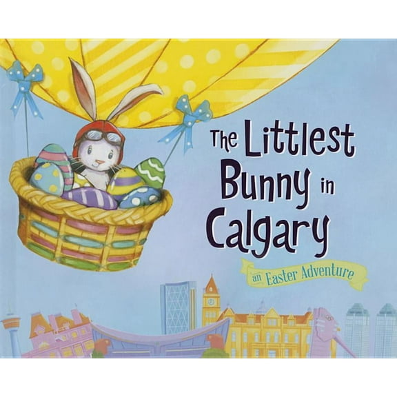 Littlest Bunny in Calgary, The
