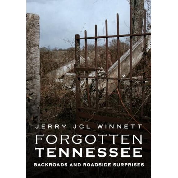 Pre-Owned Forgotten Tennessee (Paperback) 1634991524 9781634991520