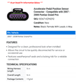 thumbnail image 2 of Accelerator Pedal Position Sensor Connector - Compatible with 2007 - 2008 Pontiac Grand Prix - Dorman, 2 of 2
