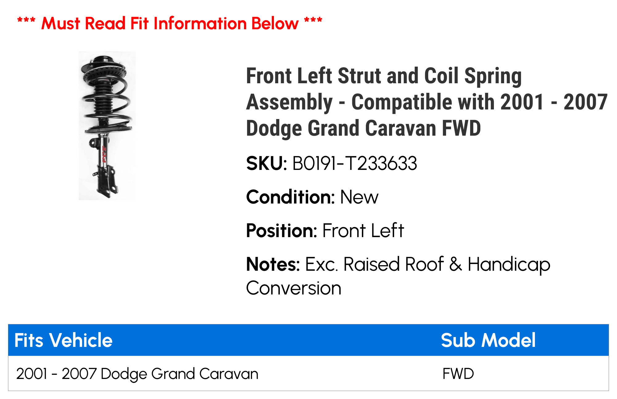 Front Left Strut and Coil Spring Assembly - Compatible with 2001 - 2007 Dodge Grand Caravan FWD 2002 2003 2004 2005 2006