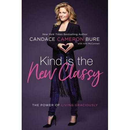 Kind Is the New Classy The Power of Living Graciously Epub-Ebook