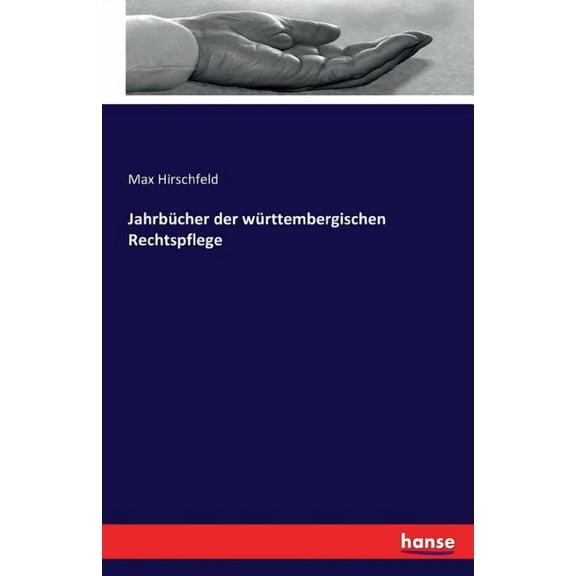 Jahrbücher der württembergischen Rechtspflege (Paperback)